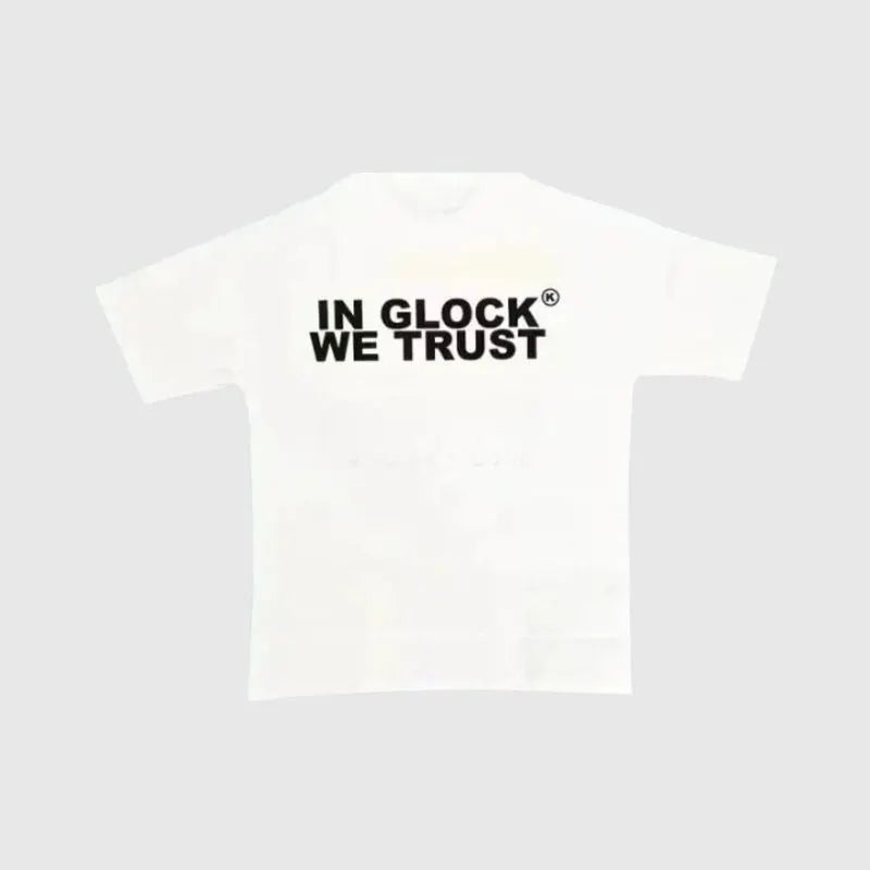 In Glock We Trust T-Shirt