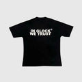 In Glock We Trust T-Shirt