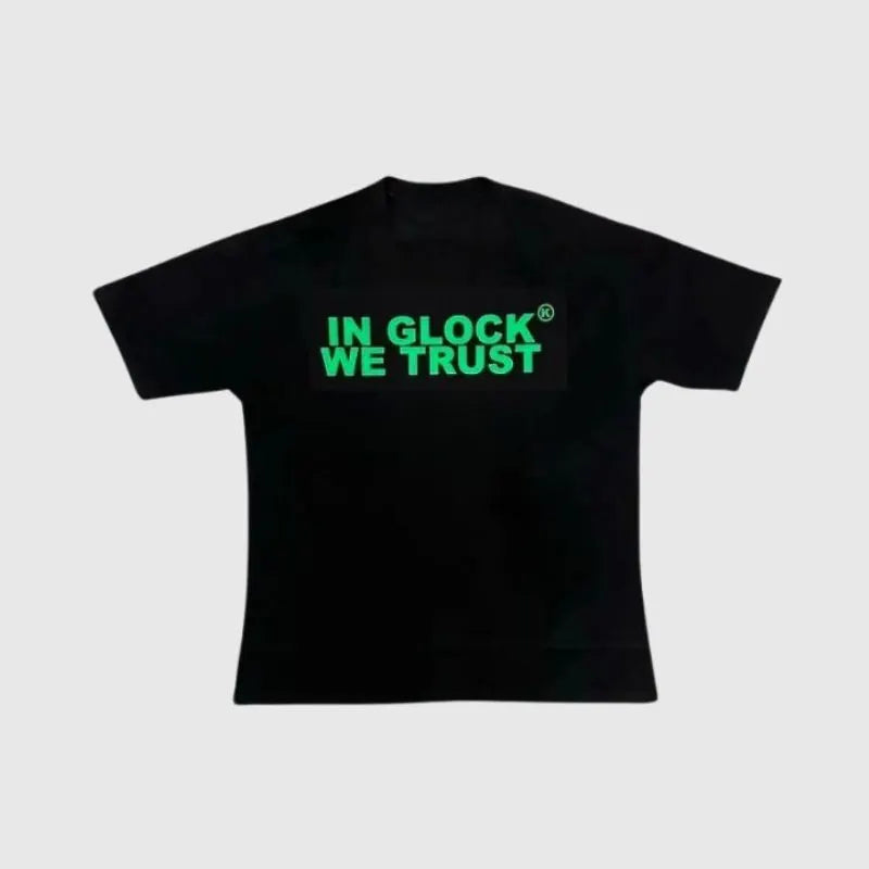 In Glock We Trust T-Shirt