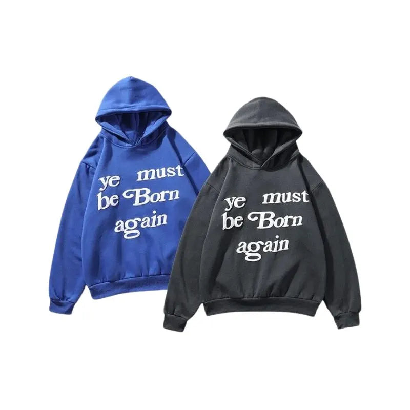 Ye Must Be Born Again Hoodie