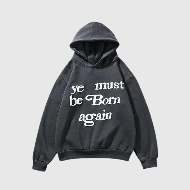 Ye Must Be Born Again Hoodie